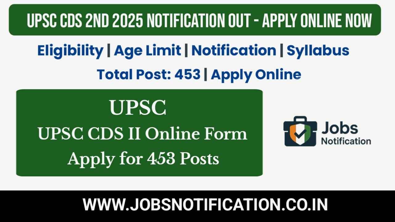 UPSC CDS 2 2025 notification banner with exam date, eligibility, age limit, syllabus, and online application details for Indian Army, Navy, and Air Force