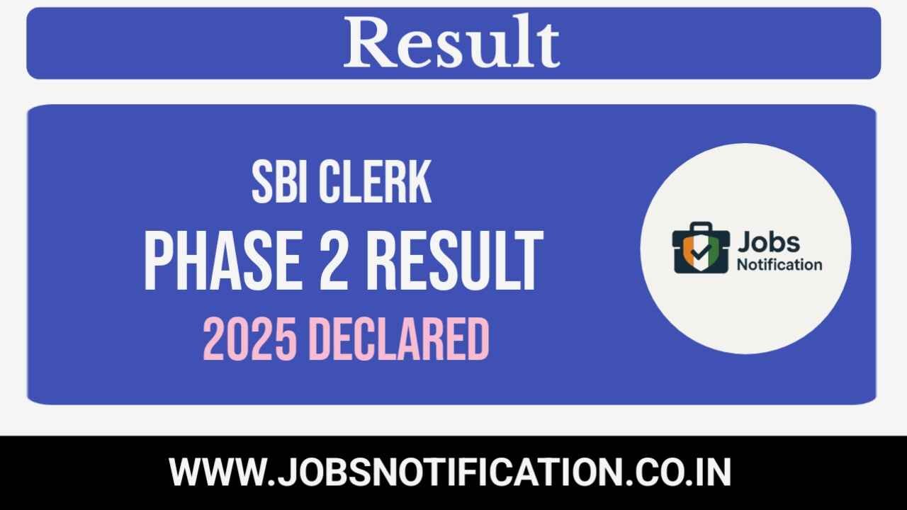 SBI Clerk Mains Result 2025 Out – Download Phase II Result PDF and Check Qualified Candidates
