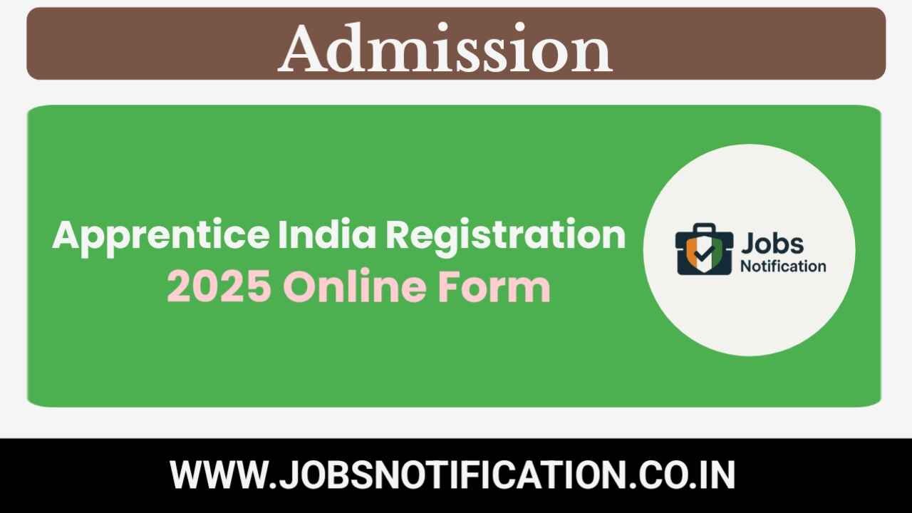 Apprentice India 2025 online registration form at apprenticeshipindia.gov.in