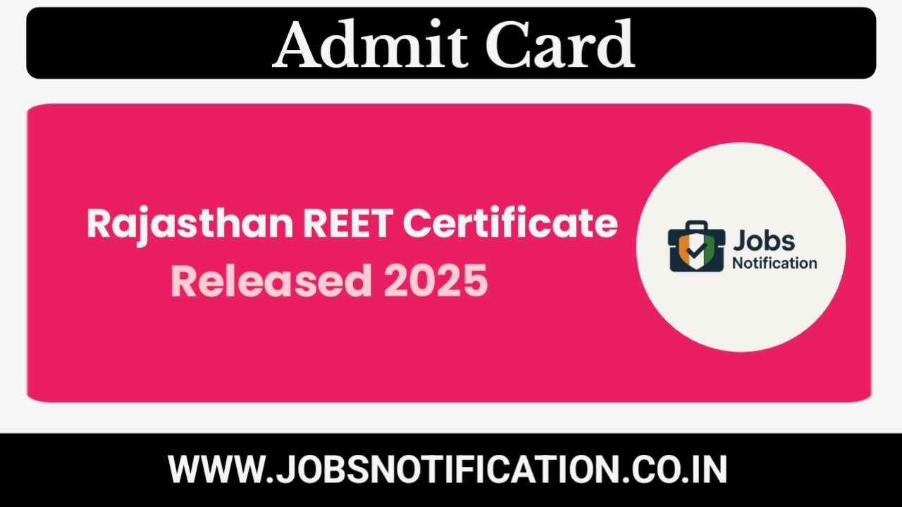 Download Rajasthan REET Certificate 2025 – Level 1 and Level 2 Eligibility Certificate