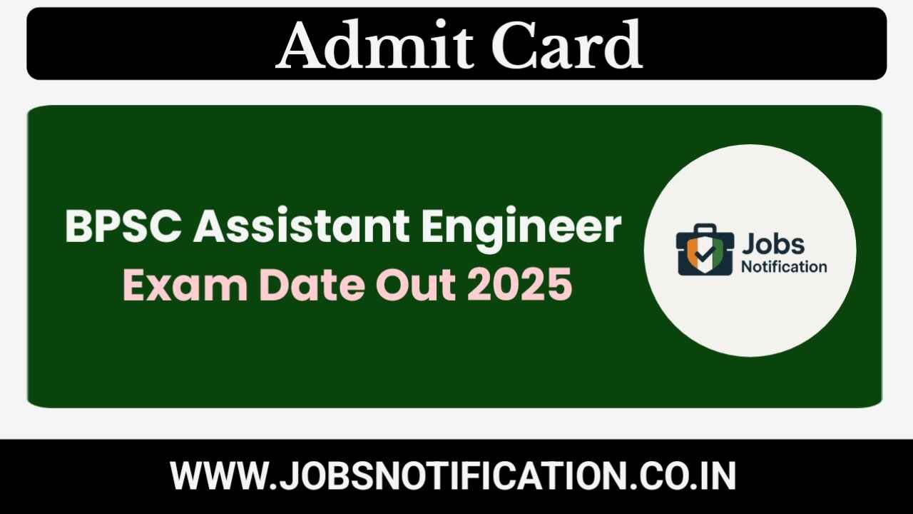 BPSC Bihar Assistant Engineer Exam Date 2025 Announced – Check Full Schedule