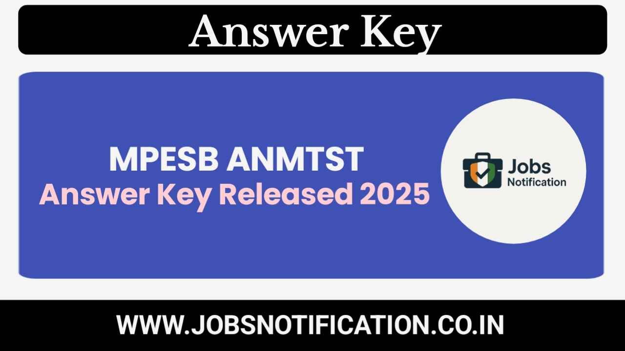 MPESB ANMTST 2025 Answer Key Released – Download Official PDF