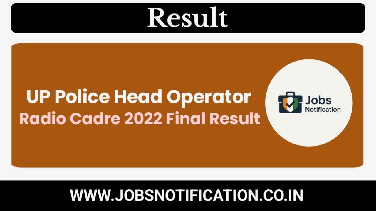 UP Police Head Operator Radio Cadre Final Result 2025 PDF Download