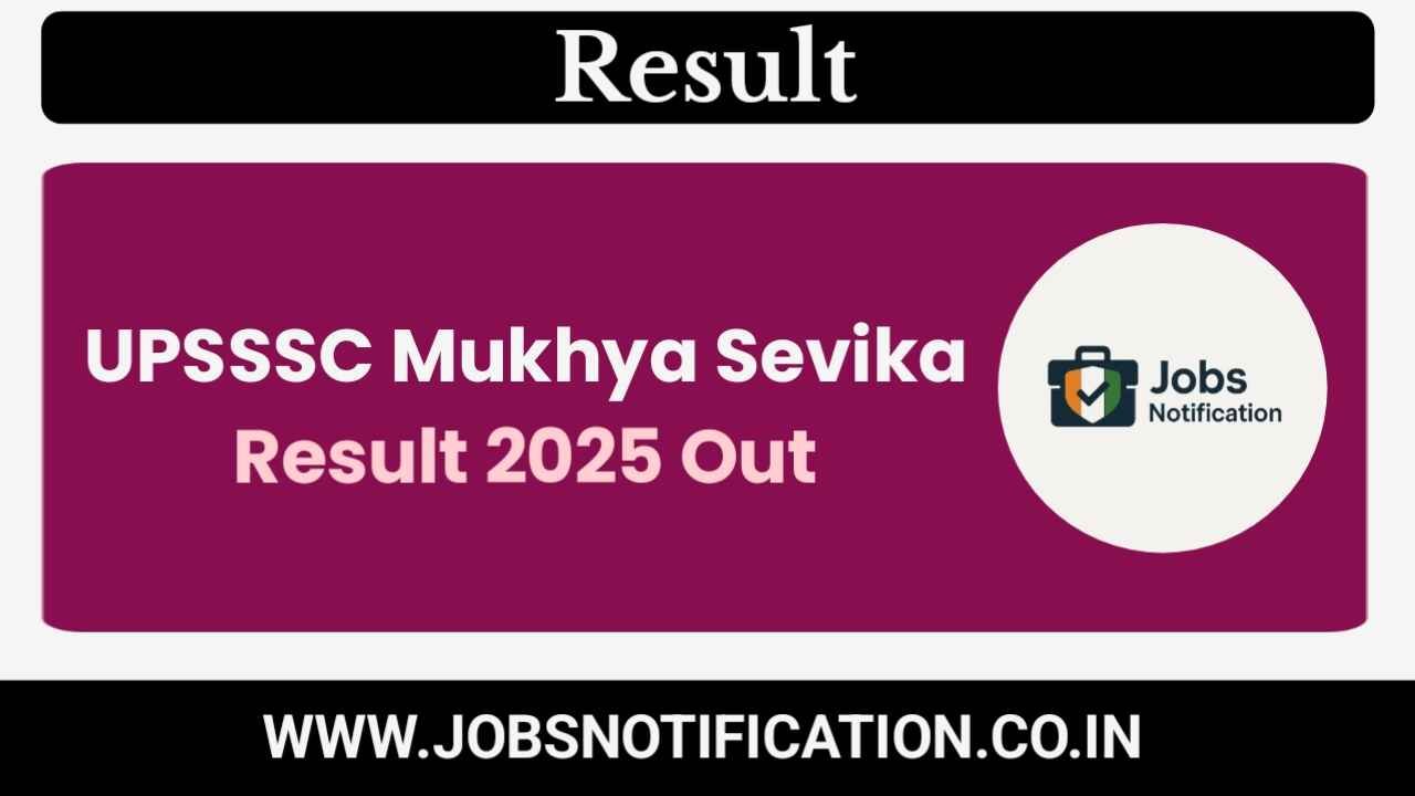 UPSSSC Mukhya Sevika Final Result 2025 Released with Merit List Download PDF
