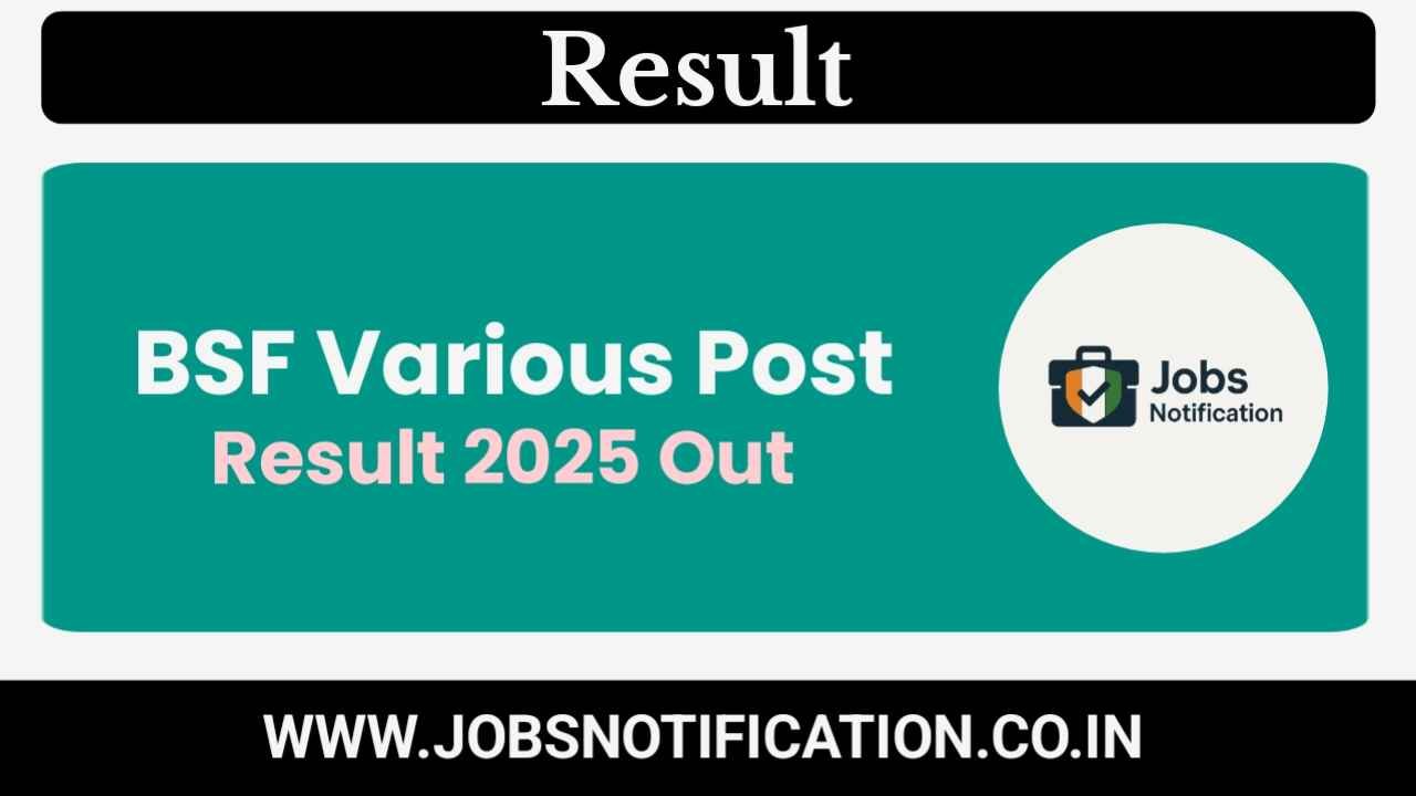Download BSF Various Posts Result 2025 Merit List PDF Online