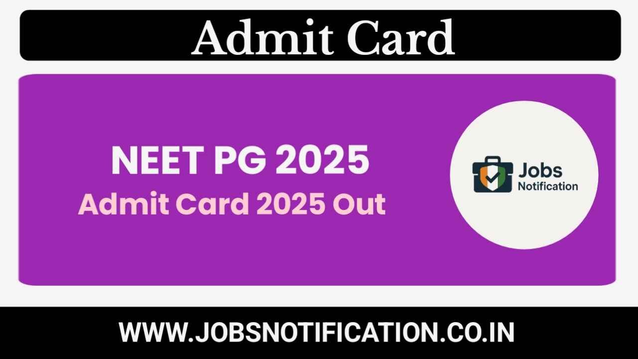Download NEET PG Admit Card 2025 from National Board of Examinations