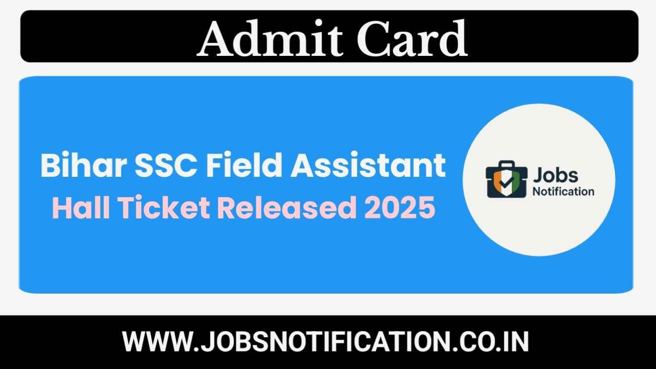 Download Bihar SSC Field Assistant Hall Ticket 2025