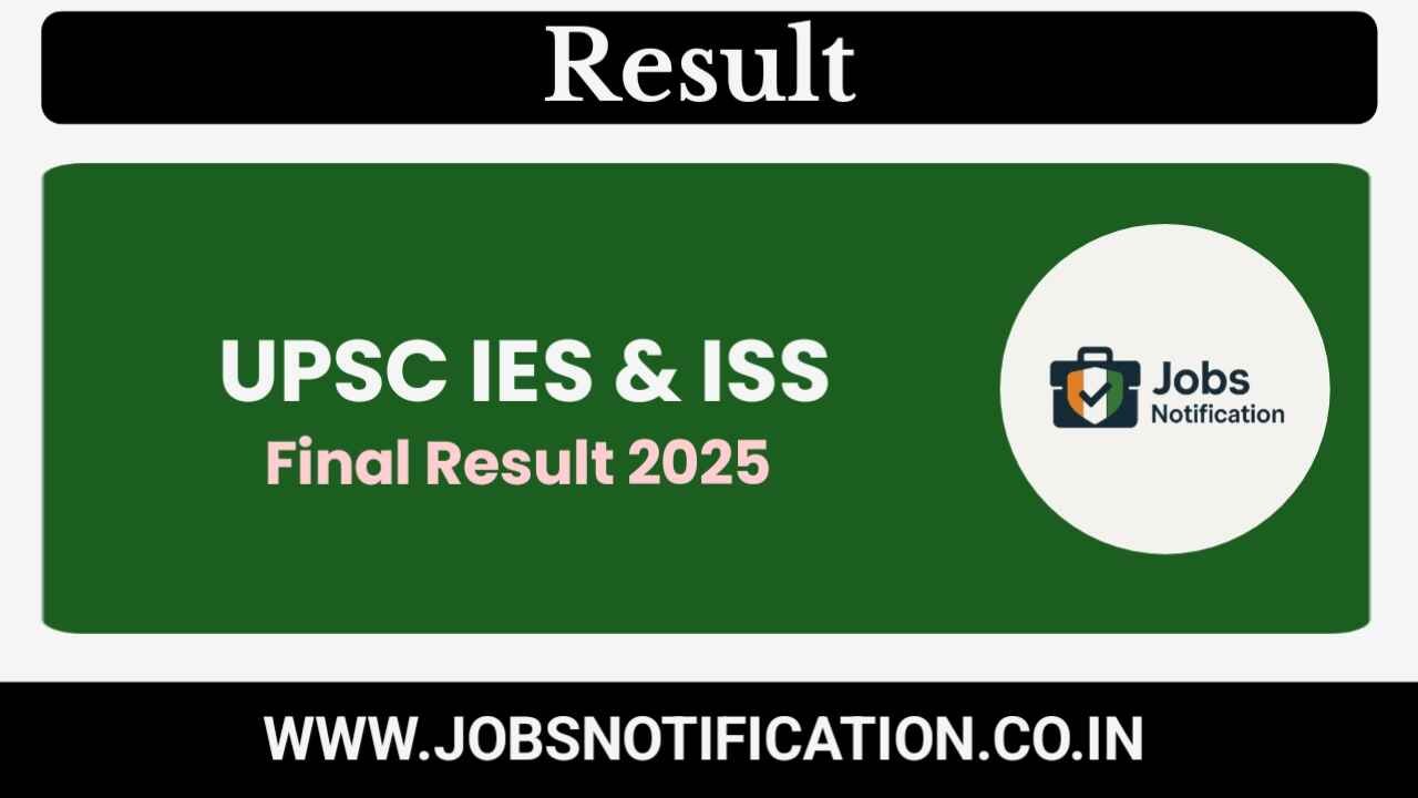 UPSC IES ISS Result 2025 Out – Download Merit List PDF and Cutoff