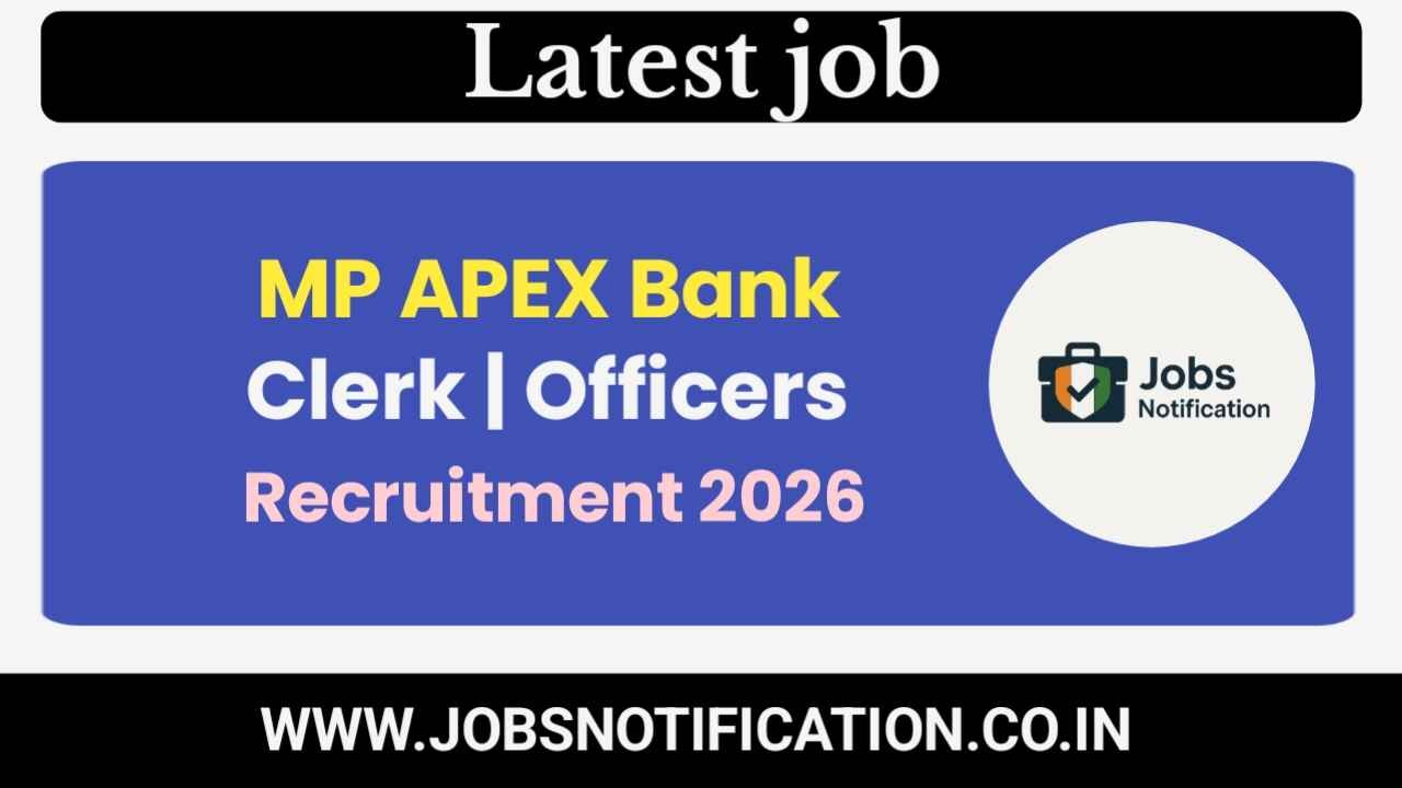 MP Apex Bank Clerk and Officer Recruitment 2026 Apply Online for 2076 Posts