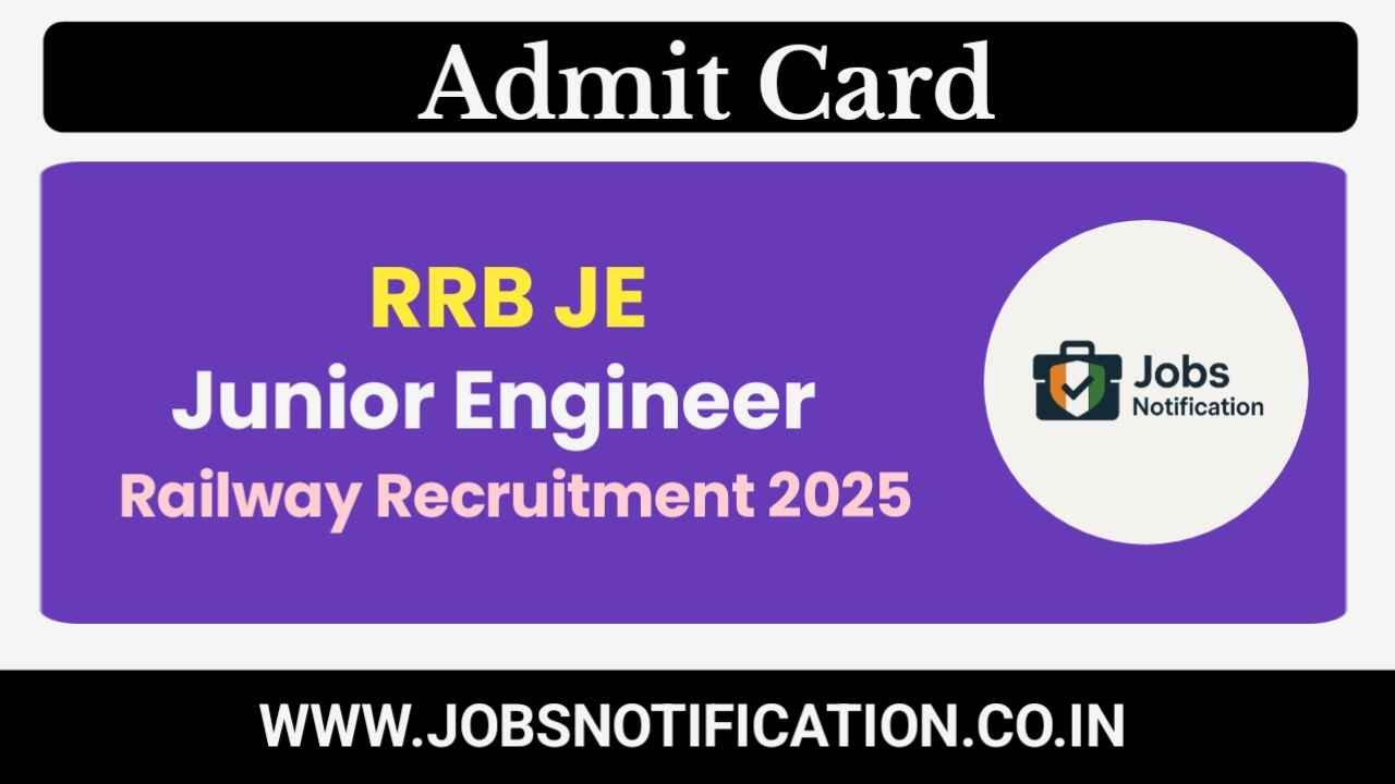 RRB JE Junior Engineer Recruitment 2025 apply online for 2569 posts notification